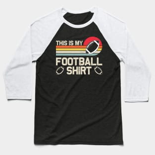 Football I Just Both Teams Have Fun Baseball T-Shirt